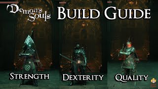 Demons Souls Build Guide  Strength Dexterity amp Quality [upl. by Alleb21]