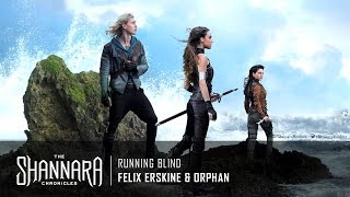 Felix Erskine amp Orphan  Running Blind  The Shannara Chronicles Season 1 Score HD [upl. by Atsirc]