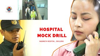 Nazareth Hospital mock drill I CODE ORANGE I Nazarethhospitalshillong [upl. by Reeba]