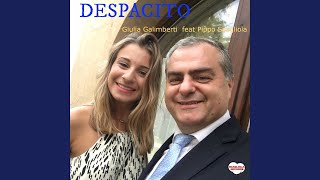 Despacito feat Pippo Scagliola [upl. by Stagg969]