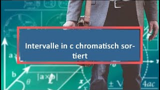 Intervalle in c chromatisch sortiert [upl. by Ettenig]