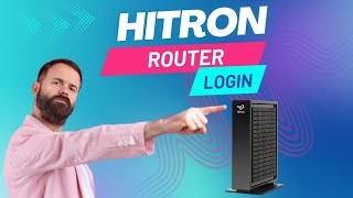 Hitron Router Login  Your step by step guide [upl. by Ashatan]