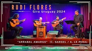 ARRABAL AMARGO Rudi Flores y Lázaro Cócaro en vivo [upl. by Florentia]