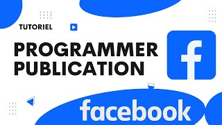 Comment programmer une publication sur Facebook [upl. by Isdnil]