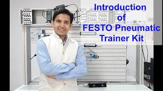 Introduction of FESTO Pneumatic Trainer Kit [upl. by Aciamaj959]