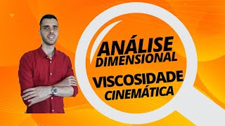 VISCOSIDADE CINEMÁTICA  ANÁLISE DIMENSIONAL FLT e MLT  FÍSICA [upl. by Adlitam358]