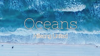 Hillsong  OceansLyrics [upl. by Llertnor]