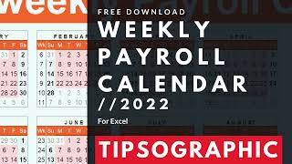 FREE Weekly Payroll Calendar Excel  2022 [upl. by Rramal733]