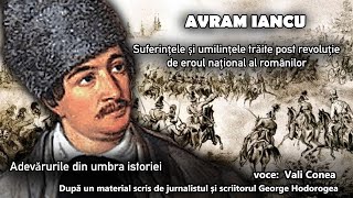 Suferintele si umilintele traite post revolutie de eroul national al romanilor Avram Iancu [upl. by Suilmann47]