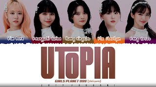 Girls Planet 999 Unicorn  Utopia Lyrics Color CodedHanRomEng [upl. by Bron]