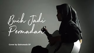 Buih Jadi Permadani Exist  Cover by Qotrunada SP [upl. by Woll652]