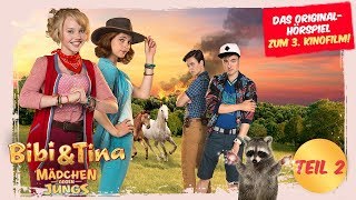 Bibi amp Tina  das Original Hörbuch zum Kinofilm MÄDCHEN GEGEN JUNGS  TEIL 2 [upl. by Romelda]