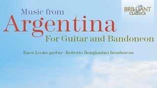 Music from Argentina for Guitar and Bandoneon [upl. by Banna]