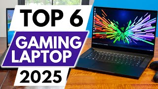 Top 6 Best Gaming Laptops In 2025 [upl. by Aristotle821]