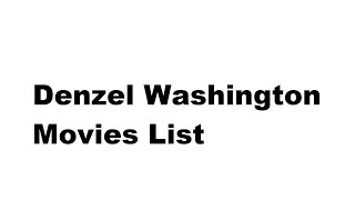 Top 10 Best Denzel Washington Movies [upl. by Eniac]