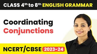 Coordinating Conjunctions  Class 4 to 8 English Grammar [upl. by Etireugram]