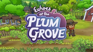 Echoes of the Plum Grove  Launch Trailer [upl. by Eden]