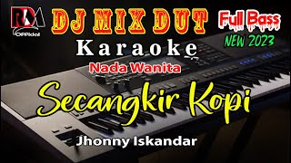 Secangkir Kopi  Nada Wanita  Karaoke Full Dj Remix Dangdut Cover By RDM Official [upl. by Karlan]