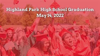 Highland Park High School Graduation [upl. by Carrington477]