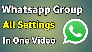 Whatsapp Group Setting  Whatsapp Group Privacy Settings  Whatsapp Group Admin Chat Only [upl. by Eahsram]