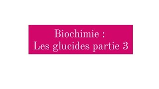 Biochimie structurale  les glucides partie 3 [upl. by Lally]