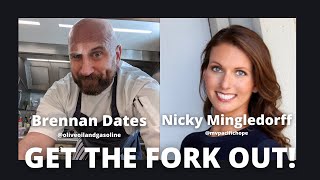 GET THE FORK OUT with Brennan Dates Guest Nicky Mingledorff [upl. by Tamar]