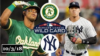 Oakland Athletics vs New York Yankees Highlights  AL Wild Card Game  October 3 2018 [upl. by Nellda]