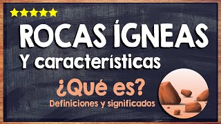 🙏 ¿Qué son las rocas ígneas  Formación y características de estas rocas 🙏 [upl. by Eiznekcm]