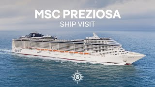 MSC Preziosa  Ship Visit Full version [upl. by Billat]