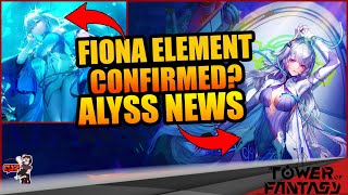 Tower of Fantasy Fiona Element Confirmed Massive Alyss News [upl. by Culley157]