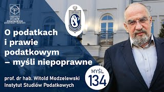 O podatkach i prawie podatkowym Ujemna podstawa opodatkowania Myśl 134 [upl. by Montagu]