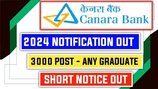 Canara Bank 2024 Notification Out [upl. by Ahsirpac278]