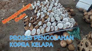 Proses Pengolahan Kopra Kelapa dengan Mesin Oven [upl. by Grosmark]