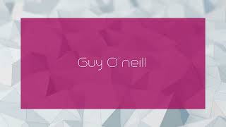 Guy Oneill  appearance [upl. by Trinatte]