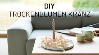 DIY Anleitung Trockenblumenkranz [upl. by Basset]