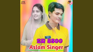 Aslam Singer SR 8500 [upl. by Aisiram]