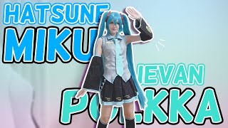 Hatsune Miku  Ievan Polkka Cover  Dance in Cosplay [upl. by Huldah39]