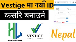 How to join Vestige in Nepal  Vestige ID Register in Nepal  How to add new id in Vestige [upl. by Hgalehs]