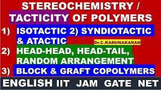 ENGLISH TACTICITY POLYMER ISOTACTIC SYNDIOTACTIC ATACTIC HEADHEAD HEADTAIL BLOCK GRAFT COPOLYMERS [upl. by Luann]