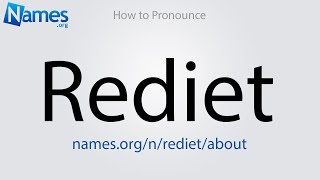 How to Pronounce Rediet [upl. by Natan]