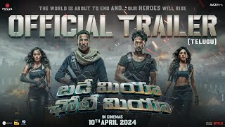 Bade Miyan Chote MiyanOFFICIAL TELUGU TRAILER  Akshay Tiger Prithviraj AAZ In Cinemas 10th Apr [upl. by Caves965]