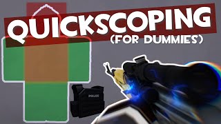 Framed Ultimate Quickscoping Guide for Dummies plus tips amp tricks [upl. by Edwin]