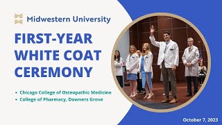 White Coat Ceremony 1  October 7 2023  Midwestern University  Downers Grove IL [upl. by Sello]