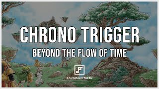 Beyond the Flow of Time  Full Chrono Trigger Album 2021 [upl. by Malory]