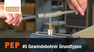 PEP 5 Gewindebohrer Grundtypen [upl. by Remat809]