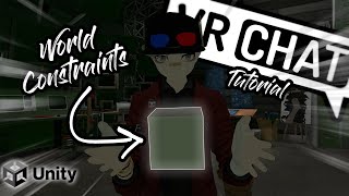 How To Create A Custom World Constraint  VRChat Unity Tutorial [upl. by Kiersten571]