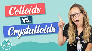 Colloids vs Crystalloids For Nursing Students [upl. by Cicily]