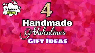 4 Handmade Valentines Day Gift Ideas  Valentines Day Gifts for Him  Handmade Gift Ideas [upl. by Analaf]