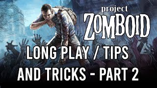 Project Zomboid Beginners Guide Part 2 Moodles Vehicles Looting Barricading [upl. by Paolina]