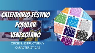 CALENDARIO FESTIVO VENEZOLANO ORIGEN Y CARACTERÍSTICAS [upl. by Idihc]